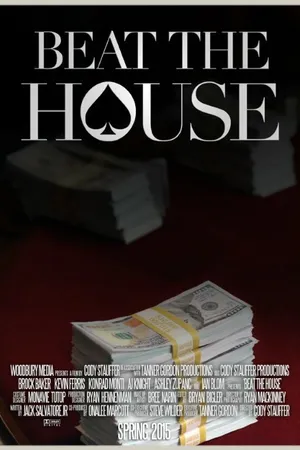 Постер к фильму Beat the House (2015)