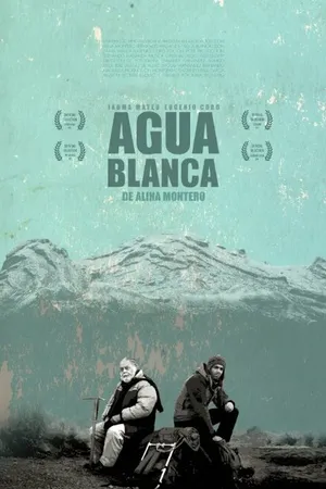Постер к фильму Agua Blanca (2014)