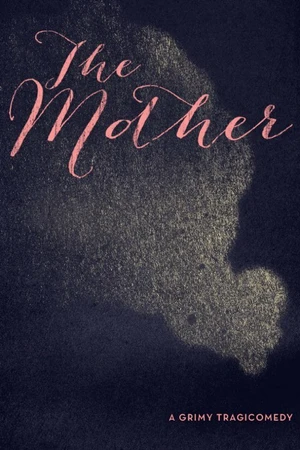 Постер к фильму The Mother (2015)
