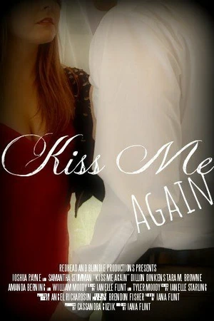 Постер к фильму Kiss Me Again (2014)