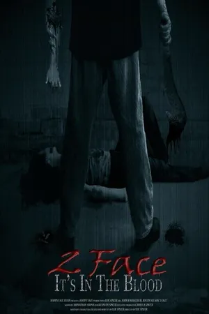Постер к фильму 2 Face: It's in the Blood (2016)