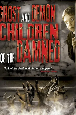 Постер к фильму Ghost and Demon Children of the Damned (2014)