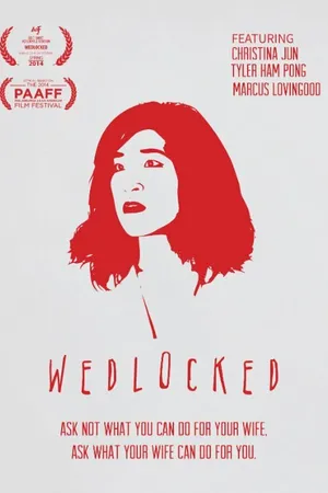 Постер к фильму Wedlocked (2014)