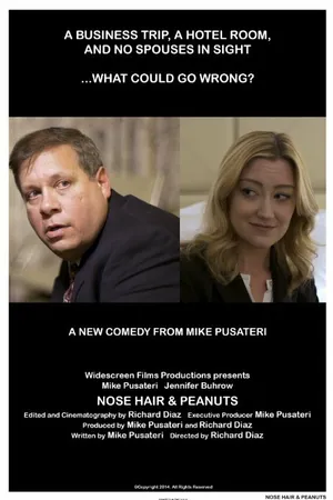 Постер к фильму Nose Hair & Peanuts (2014)