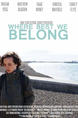 Постер к фильму Where Best We Belong (2014)