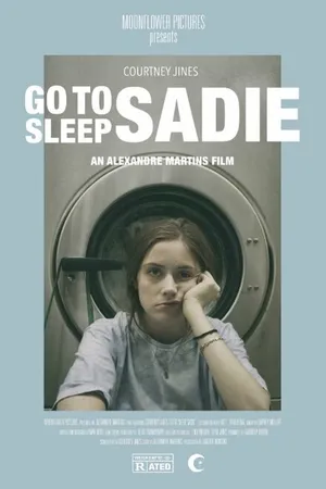 Постер к фильму Go to Sleep, Sadie (2014)