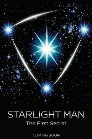 Постер к фильму Starlight Man: The First Secret (-)