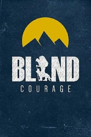 Постер к фильму Blind Courage (-)
