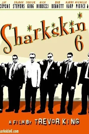 Постер к фильму Акулья кожа 6 (2005)