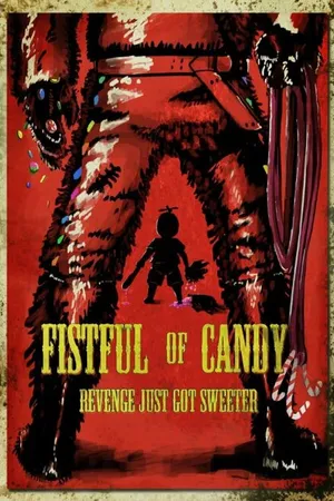 Постер к фильму Fistful of Candy (2016)