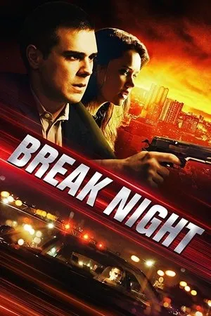 Постер к фильму Break Night (2017)