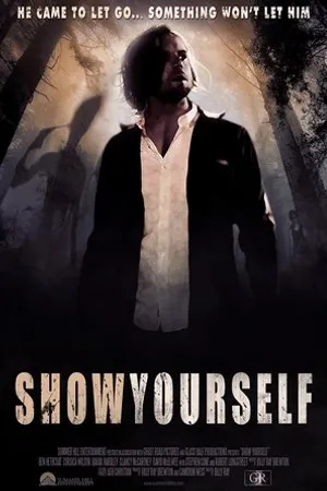 Постер к фильму Show Yourself (2016)