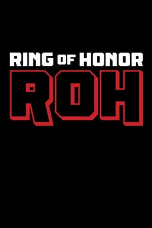 Постер к сериалу Ring of Honor Wrestling (2009)