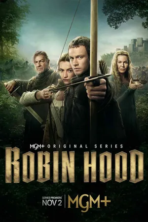 Постер к сериалу Робин Гуд (2025)