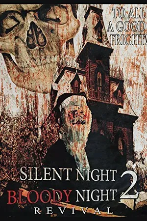 Постер к фильму Silent Night, Bloody Night 2: Revival (2015)