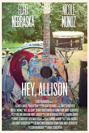 Постер к фильму Hey, Allison (2014)