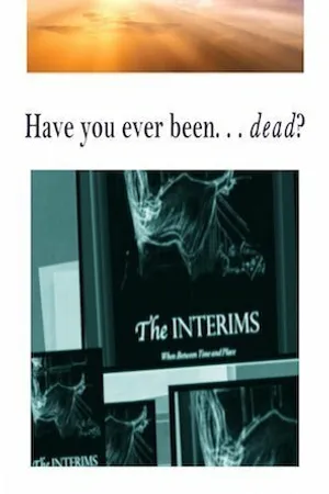 Постер к фильму The Interims: When Between Time & Place (-)