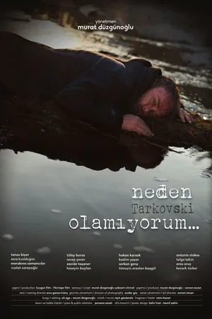 Постер к фильму Почему я не могу быть Тарковским? (2014)