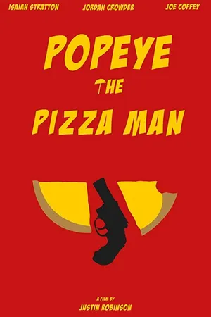 Постер к фильму Popeye the Pizza Man (2015)