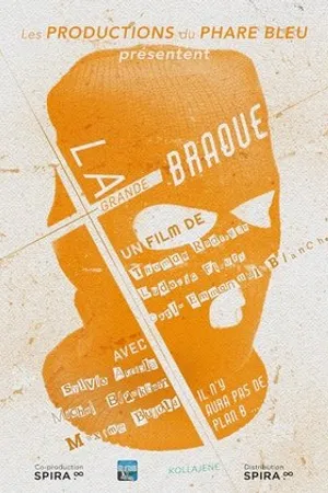 Постер к фильму La Grande braque (2015)