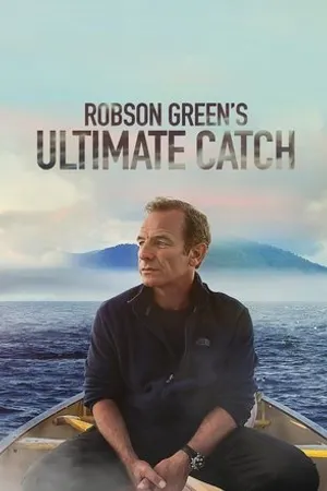 Постер к сериалу Robson Green's Ultimate Catch (2015)