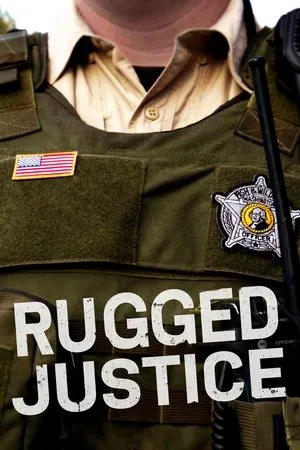 Постер к сериалу Rugged Justice (2015)