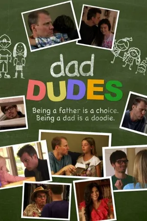 Постер к сериалу Dad Dudes (2015)