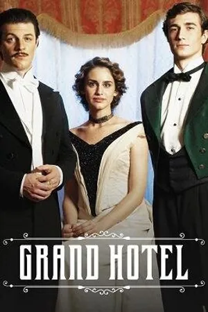 Постер к сериалу Гранд Отель (2015)