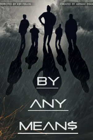 Постер к сериалу By Any Means (2015)