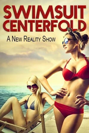 Постер к сериалу Swimsuit Centerfold (2015)