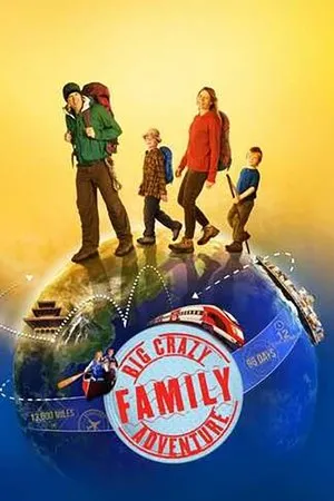 Постер к сериалу Big Crazy Family Adventure (2015)
