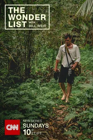 Постер к сериалу The Wonder List with Bill Weir (2015)