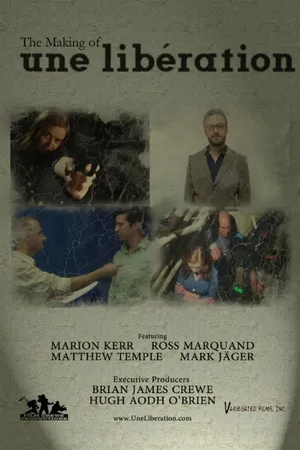 Постер к сериалу The Making of Une Libération (2015)