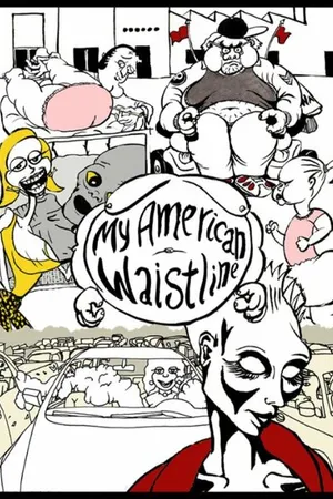 Постер к мультсериалу My American Waistline (2015)