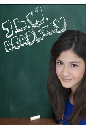 Постер к сериалу JLW Academy (2015)