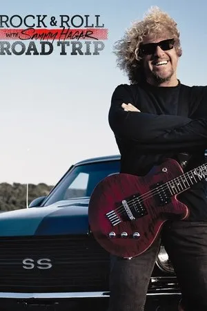 Постер к сериалу Rock & Roll Road Trip with Sammy Hagar (2016 - 2020)