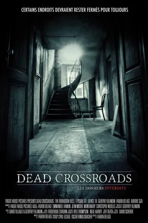 Постер к сериалу Dead Crossroads: The Forbidden Files (2015)