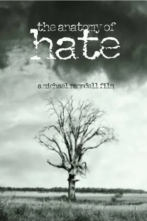 Постер к фильму The Anatomy of Hate (2009)