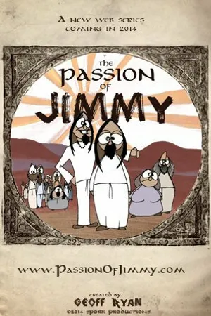 Постер к мультфильму The Passion of Jimmy (2014)