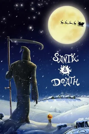 Постер к мультфильму Санта и Смерть (2010)