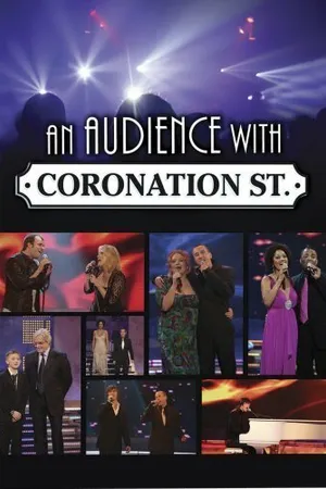 Постер к фильму An Audience with Coronation Street (2006)