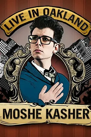 Постер к фильму Moshe Kasher: Live in Oakland (2012)
