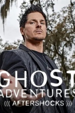 Постер к сериалу Ghost Adventures: Aftershocks (2014)
