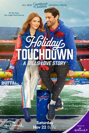 Постер к фильму Holiday Touchdown: A Bills Love Story (2025)