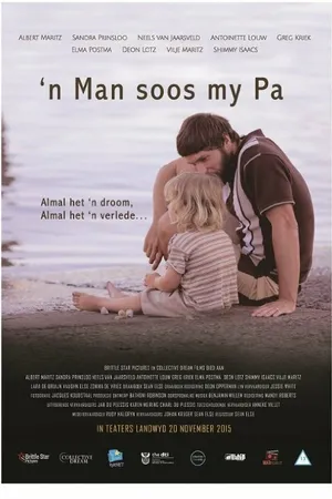 Постер к фильму 'n Man Soos My Pa (2015)