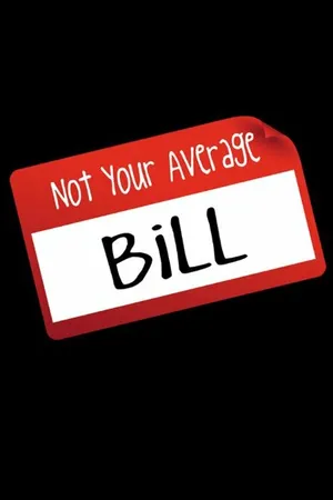 Постер к фильму Not Your Average Bill (2017)