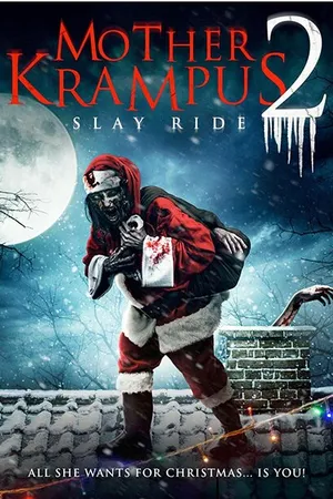 Постер к фильму Мать Крампуса 2: Убийственная поездка (2018)