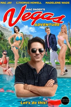 Постер к фильму Mac Daddy's Vegas Adventure (2017)
