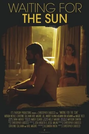 Постер к фильму Waiting for the Sun (2016)