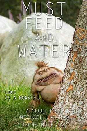 Постер к фильму Must Feed and Water (2015)